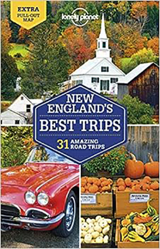 Lonely Planet New England's Best Trips: 31 Amazing Road Trips